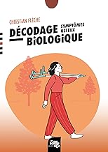 Décodage biologique : symptômes osseux