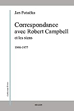 Correspondance avec Robert Campbell et les siens: 1946-1977
