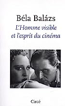 L’Homme visible et l’esprit du cinéma