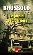 Le jardin des guerriers : agence 13 - les paradis inhabitables