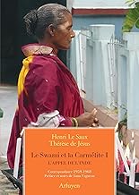 LE SWAMI ET LA CARMÉLITE: L'appel de l'Inde. Correspondance 1959-1968