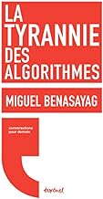 La tyrannie des algorithmes