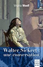 Walter sickert : une conversation