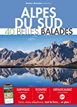 Alpes du Sud: 40 Belles Balades
