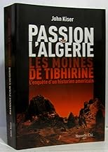 Passion pour l'Algérie: Les moines de Tibhirine