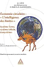 Economie circulaire : «L'intelligence des limites» système terre, système urbain, écosystèmes