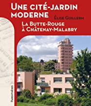 Une cité-jardin moderne: La Butte Rouge à Châtenay-Malabry