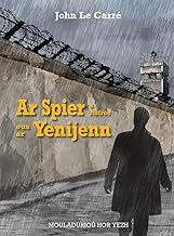 Ar Spier a zistroe eus ar Yenijenn