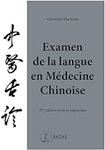Examen de la langue en médecine chinoise: 3ème édition revue et augmentée