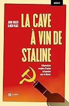 La cave à vin de Staline