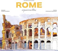 Rome Aquarelles - Nouvelle Ed. 2023