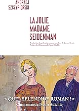 La Jolie Madame Seidenmann