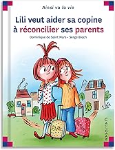 Lili veut aider sa copine à réconcilier ses parents