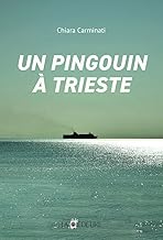 Un pingouin à Trieste