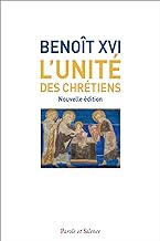 L'unite des chretiens: Nouvelle edition