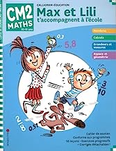 Max et Lili t'accompagnent en CM2 Maths