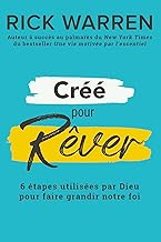 Créé pour rêver: 6 étapes utilisées par Dieu pour faire grandir notre foi