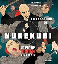 La leggenda di Nukekubi. Manga pop-up. Ediz. deluxe