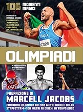 Olimpiadi. 106 momenti magici