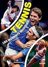 Tennis - Les moments magiques