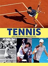 Tennis - Les moments magiques - NE