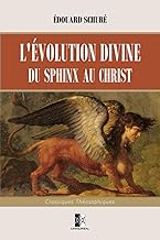 L'Évolution Divine du Sphinx au Christ