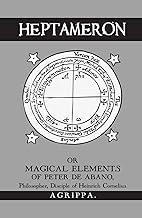 Heptameron: or Magical Elements of Peter de Abano