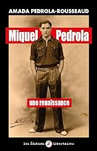 Miquel Pedrola, une renaissance