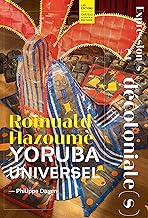Romuald Hazoume - Yoruba Universel