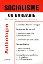 Socialisme ou Barbarie : Anthologie