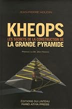 Kheops : Les secrets de la construction de la Grande Pyramide