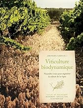 Viticulture biodynamique: Nouvelles voies pour régénérer la culture de la vigne