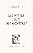 Les poètes sont des monstres