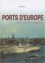 Ports d'Europe : L'âge d'or des paquebots
