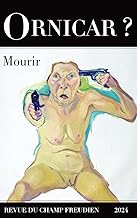 Ornicar ? 58 - Mourir