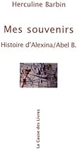 Mes souvenirs : Histoire d'Alexina/Abel B.