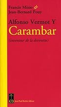 Alfonso Vermot Y Carambar : (Inventeur de la devinette)