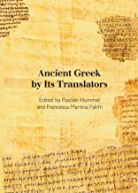 Ancient Greek by Its Translators