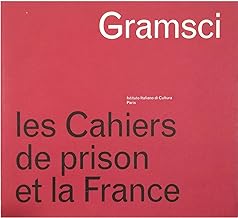 Gramsci, les Cahiers de prison et la France