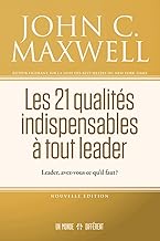 Les 21 qualités indispensables à tout leader.