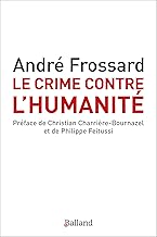 Le crime contre l'humanité: Le crime d'être né: 0