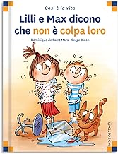 Lilli e Max dicono che non è colpa loro