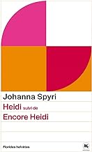 Heidi: Suivi de Encore Heidi