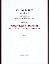 Conversations II: Dialogues & Monologues