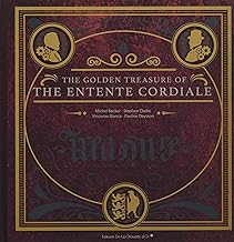 The Golden Treasure of the Entente Cordiale