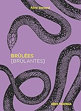 Brûlées [Brûlantes]