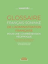 Glossaire français-soninké de l'administration française: Pour une compréhension réciproque