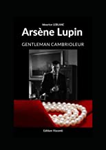 Arsène Lupin gentleman cambrioleur