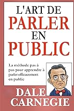 L'Art de Parler en Public (Traduit)