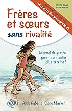 Frères et soeurs sans rivalité